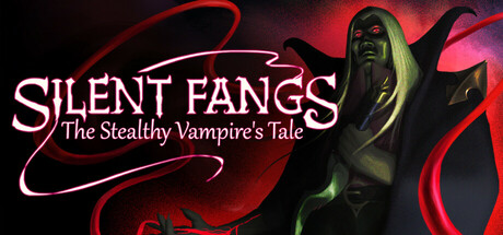 Silent Fangs: Stealthy Vampire's Tale cover art