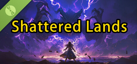 ​Shattered Lands (破碎之地) Demo
