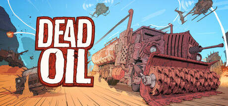 《死油/Dead Oil》免安装中文版