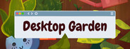 Desktop Garden