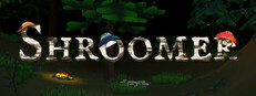 Shroomer
