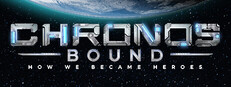 Chronos Bound: How We Became Heroes