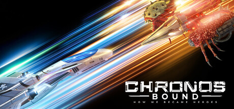 Chronos Bound: How We Became Heroes