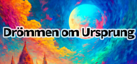 Drömmen om Ursprung