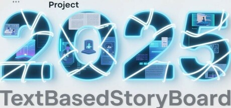 Project 2025 Text Based Story Board Cover Image