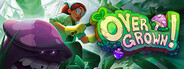 Overgrown!