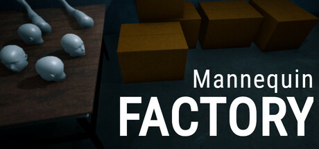 Mannequin: Factory game header image