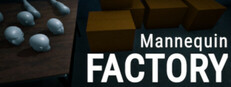 Mannequin: Factory game capsule image