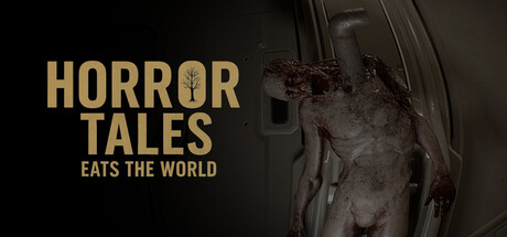 Horror Tales Eats The World banner image