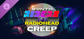 Synth Riders: Radiohead - "Creep"