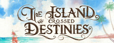 The Island of Crossed Destinies