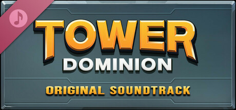 Tower Dominion - Soundtrack banner image