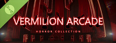 Vermilion Arcade - Horror Collection Demo Small Capsule Image
