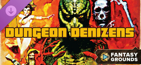Fantasy Grounds - Dungeon Denizens Header Image