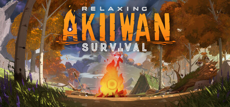 Akiiwan: Relaxing Survival