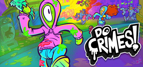 Do Crimes!