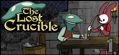 The Lost Crucible