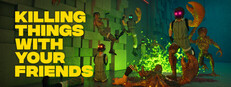 Killing Things With Your Friends