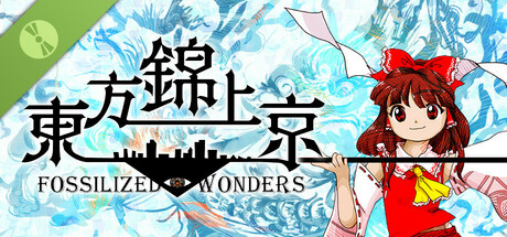 東方錦上京 〜 Fossilized Wonders. Demo