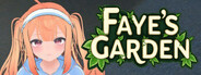Faye's Garden