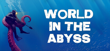 World In The Abyss