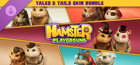 Hamster Playground - Tales & Tails Skin Bundle cover art