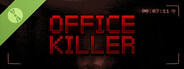The Office Killer Demo