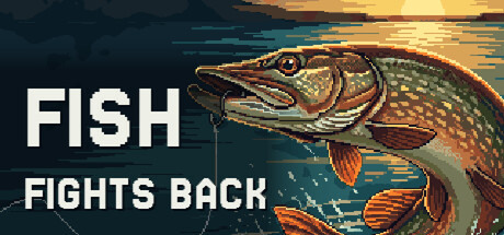 Fish Fights Back