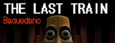 THE LAST TRAIN: Baquedano game capsule image