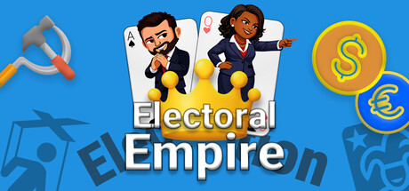 Electoral Empire: Vote to Rule, Lie to Shine — Steam game cover