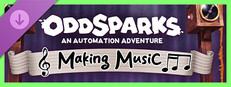 Oddsparks: An Automation Adventure - Making Music Small Capsule Image