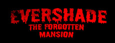 Evershade The Forgotten Mansion