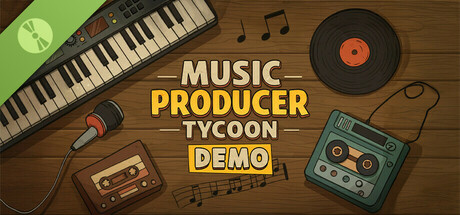 Music Producer Tycoon Demo banner image