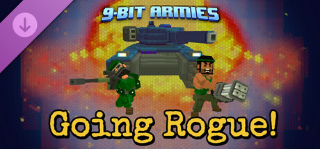 9-Bit Armies: Going Rogue