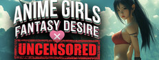 Anime Girls Fantasy Desire [UNCENSORED]