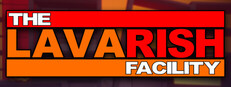 The Lavarish Facility game capsule image