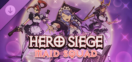 Hero Siege - Maid Squad (Skin) cover art