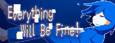 Everything Will Be Fine! Small Capsule Image