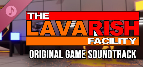 The Lavarish Facility: Original Game Soundtrack game thumbnail