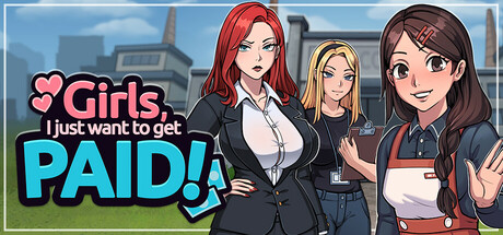 Girls, I just want to get paid! game header