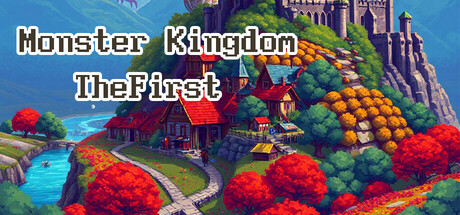 怪兽王国·初章 Monster Kingdom TheFirst
