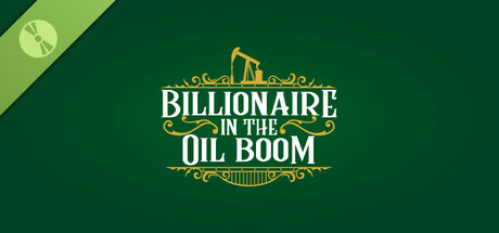 Billionaire in the Oil Boom Demo cover art