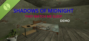 Shadows of Midnight - They Watch Me Sleep Demo