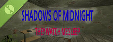 Shadows of Midnight - They Watch Me Sleep Demo Small Capsule Image