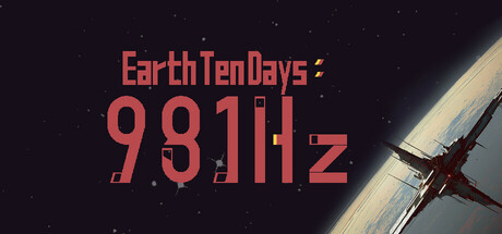 Earth Ten Days : 981HZ