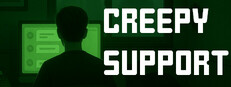 Creepy Support