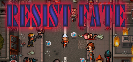 RESIST FATE