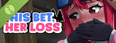 His Bet, Her Loss Demo Small Capsule Image