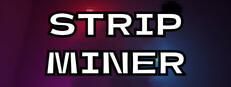 Strip Miner