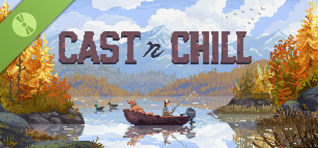 Cast n Chill Demo